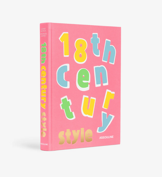A pink book titled '18th Century Style' with colorful text on the cover, part of the Assouline Style series.